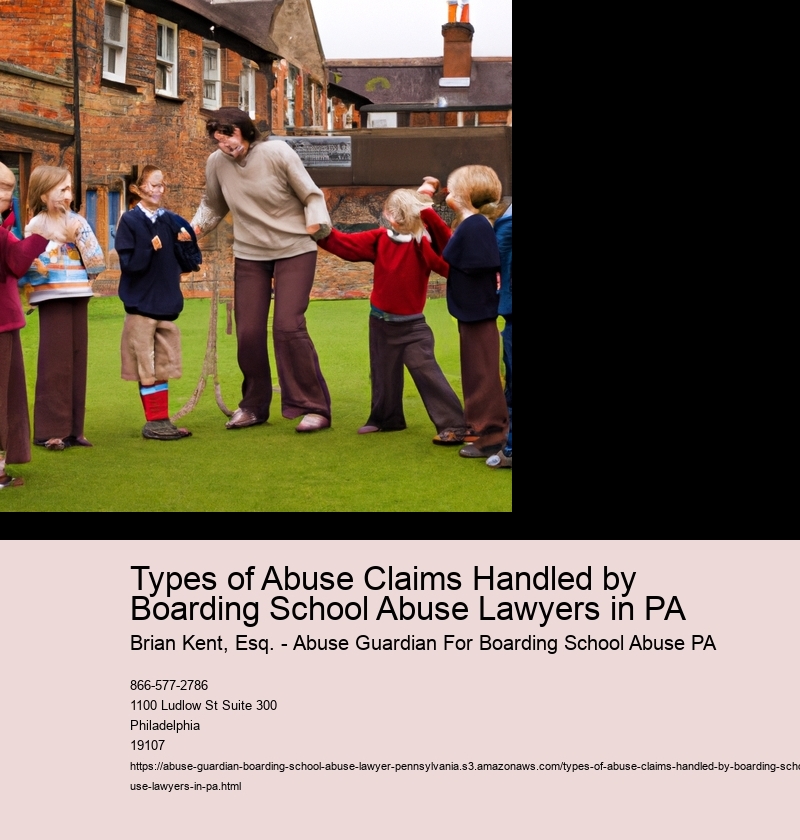 Types of Abuse Claims Handled by Boarding School Abuse Lawyers in PA